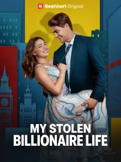 My Stolen Billionaire Life poster