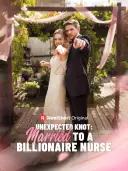Unexpected Knot: Married to a Billionaire Nurse cover art