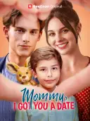 Mommy, I Got You A Date cover art