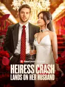 Heiress Crash Lands on Her Husband cover art