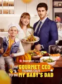 The Gourmet CEO Turns out to Be My Baby's Dad cover art