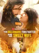 The Billionaire Firefighter and His Sweet Wife cover art