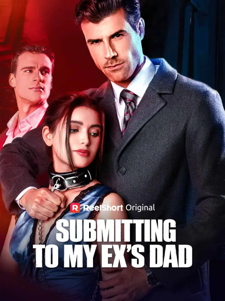 Submitting to My Ex's Dad poster