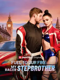 Fuel to Our Fire: My Racer Stepbrother poster