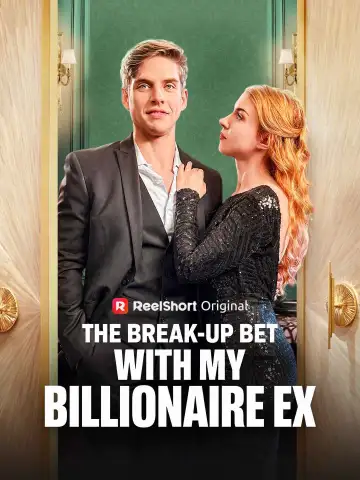 The Break-up Bet With My Billionaire Ex poster