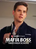 Mafia Boss Takes High School cover art