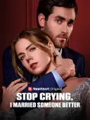 Stop Crying, I Married Someone Better cover art