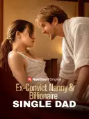 Ex-Convict Nanny and Billionaire Single Dad cover art