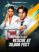 Countdown to Life: Rescue at 30,000 Feet cover art