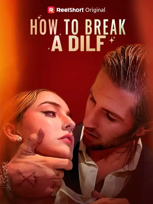 How to Break a DILF