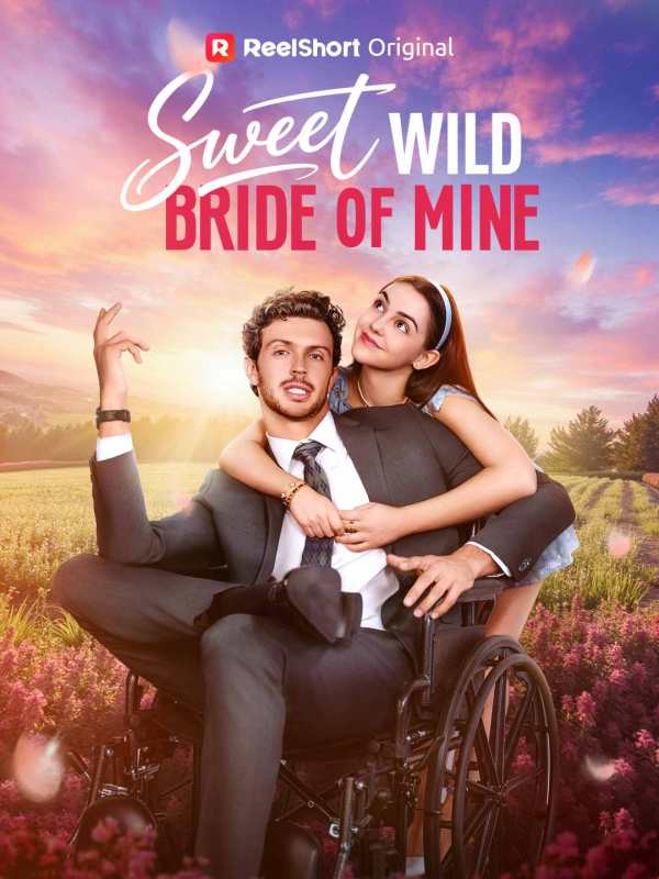 Sweet Wild Bride of Mine