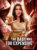 He Said the Baby Was Too Expensive cover art