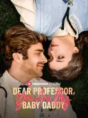 Dear Professor, You Are My Baby Daddy cover art