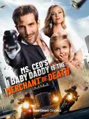 Ms. CEO's Baby Daddy Is the Merchant of Death cover art