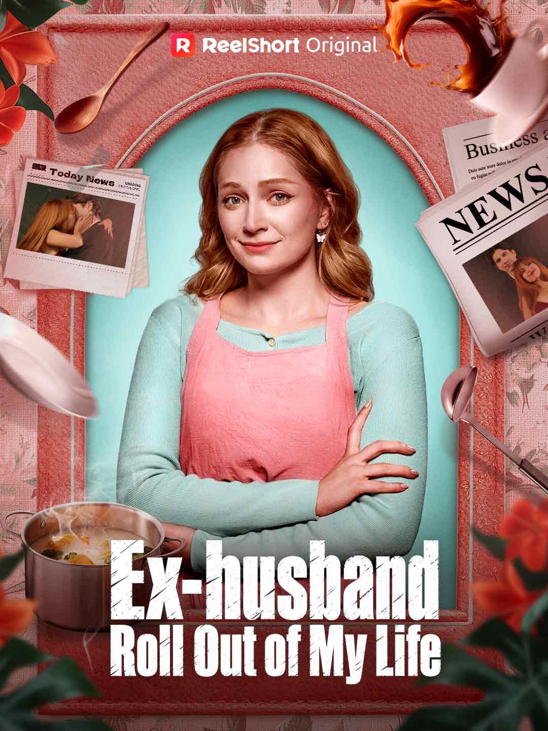 Ex-Husband Roll Out of My Life