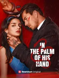 In the Palm of His Hand poster