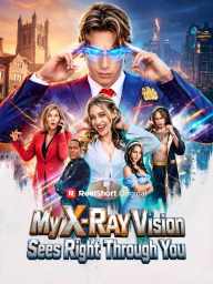 My X-Ray Vision Sees Right Through You