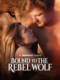 Bound to the Rebel Wolf poster