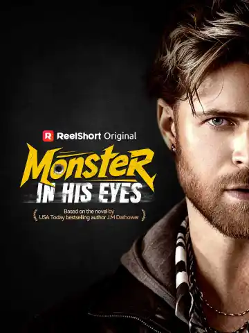 Monster in His Eyes