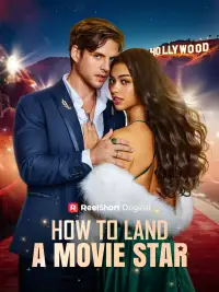 How to Land a Movie Star poster