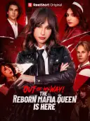 Out of My Way! The Reborn Mafia Queen Is Here cover art
