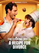 The Cooking Queen: A Recipe for Divorce cover art