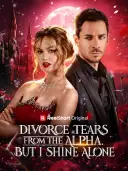 Divorce Tears from the Alpha, but I Shine Alone cover art
