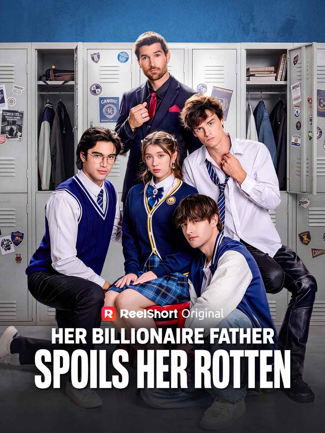 Chinese Drama Her Billionaire Father Spoils Her Rotten with subtitles - poster