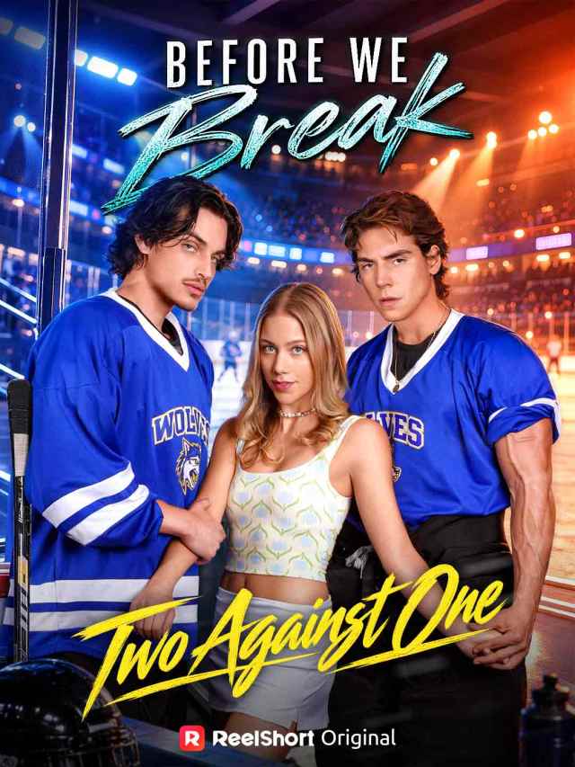Before We Break: Two Against One
