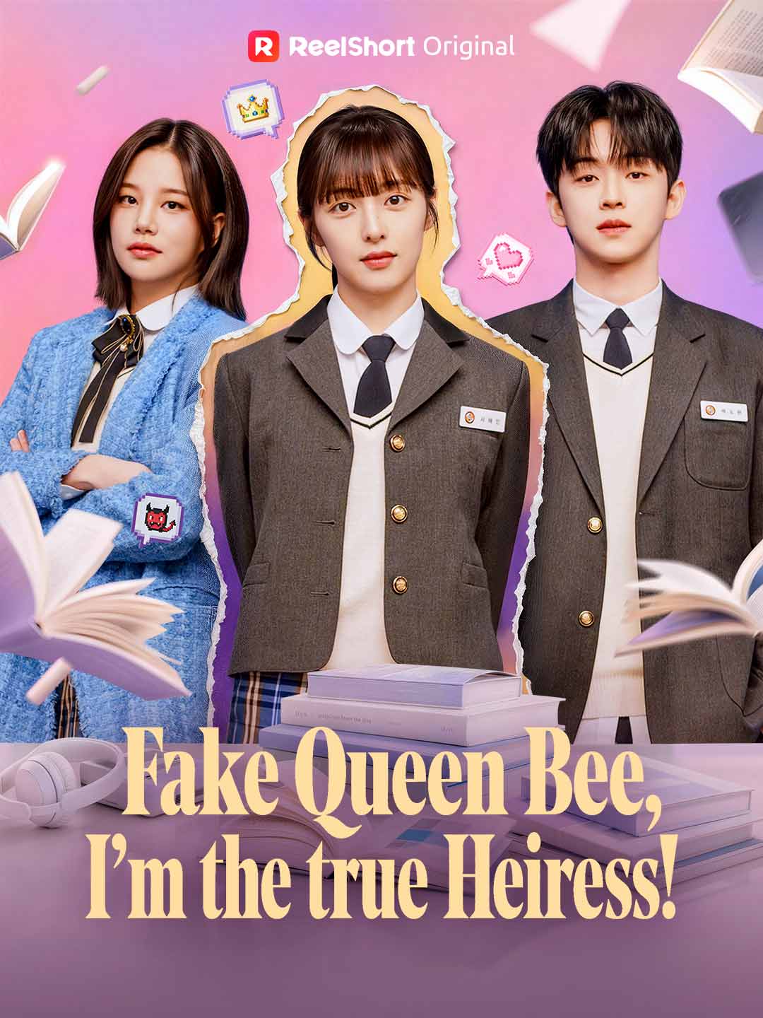 Chinese Drama Fake Queen Bee, I'm the true Heiress! with subtitles - poster