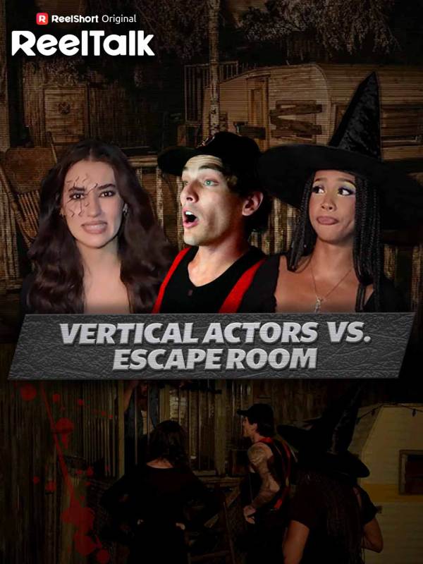 ReelTalk EP 92-Vertical Actors Vs. Escape Room