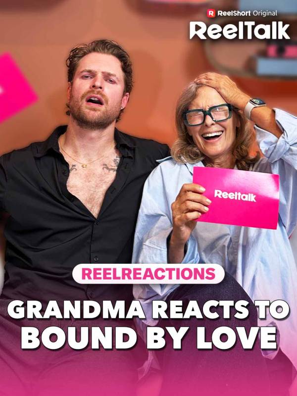 ReelTalk EP 83-Grandma Reacts to Bound By Love