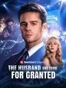The Husband She Took for Granted poster
