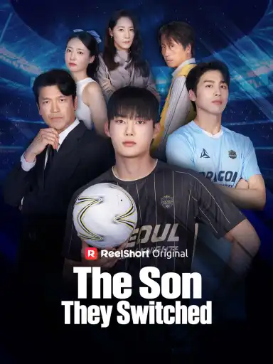 The Son They Switched