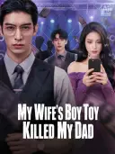 My Wife's Boy Toy Killed My Dad cover art