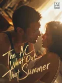 The AC Went Out That Summer cover art