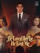 He Loved Her Lie. He Lost Me cover art