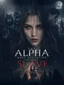 The Alpha Made His Savior the Pack's Slave cover art