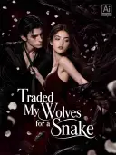 Traded My Wolves for a Snake cover art