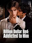 Billion Dollar Bed: Addicted to Him cover art