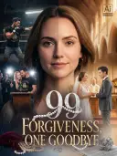 99 Forgiveness, One Goodbye cover art