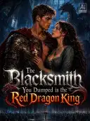 The Blacksmith You Dumped Is the Red Dragon King cover art