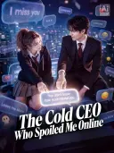 The Cold CEO Who Spoiled Me Online cover art