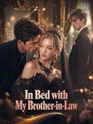 In Bed with My Brother-in-Law