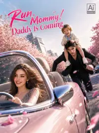 Run, Mommy! Daddy Is Coming! poster