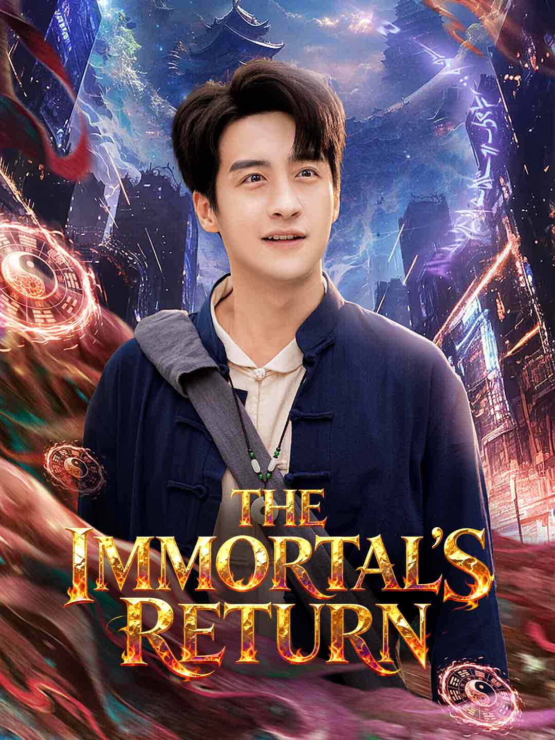 Chinese Drama The Immortal's Return with subtitles - poster