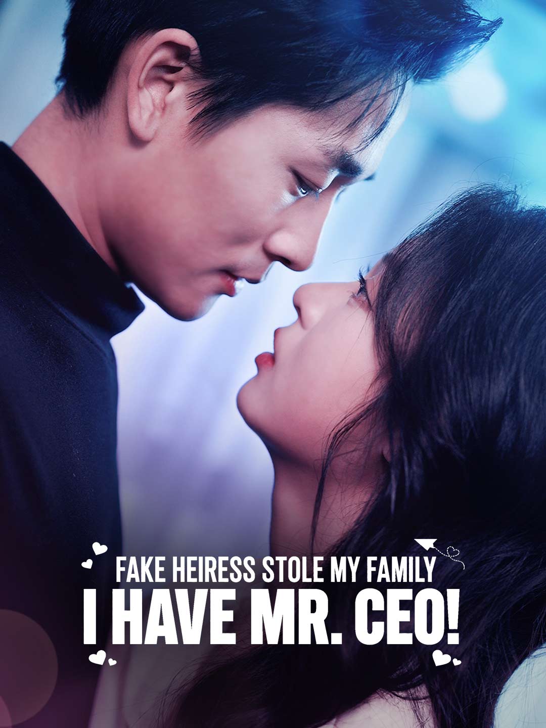 Fake Heiress Stole My Family? I have Mr. CEO!