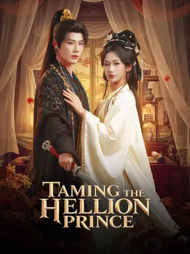 Taming the Hellion Prince