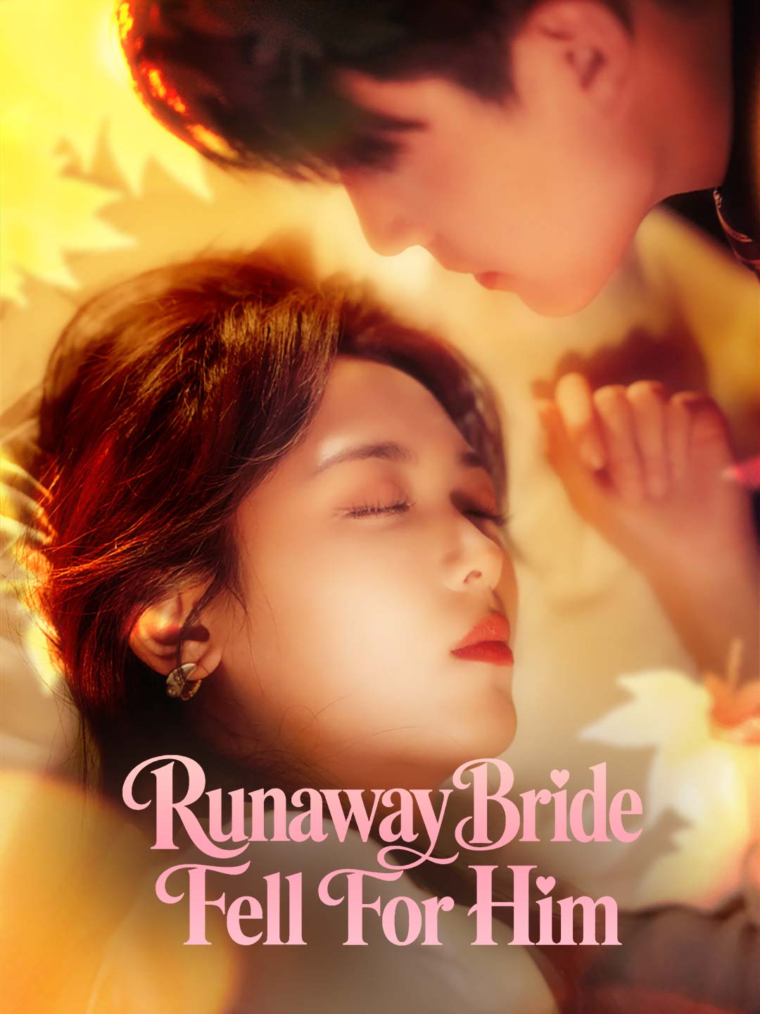 Chinese Drama Runaway Bride Fell For Him with subtitles - poster