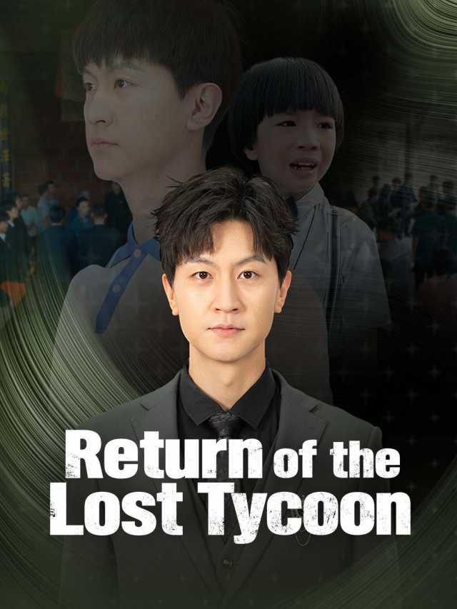 Return of the Lost Tycoon